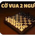 Game Đánh Cờ Vua 2 Người